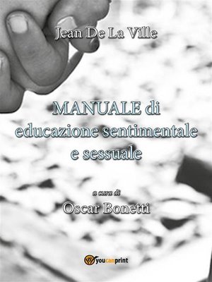 cover image of Manuale di educazione sentimentale e sessuale